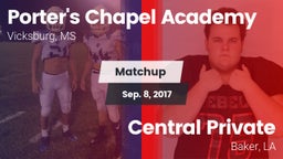 Matchup: Porter's Chapel Acad vs. Central Private  2017