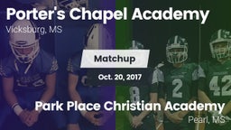 Matchup: Porter's Chapel Acad vs. Park Place Christian Academy  2017