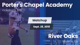 Matchup: Porter's Chapel Acad vs. River Oaks  2018