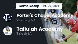 Recap: Porter's Chapel Academy  vs. Tallulah Academy  2021