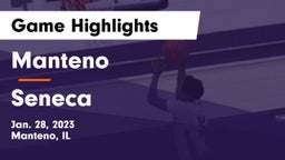 Manteno  vs Seneca  Game Highlights - Jan. 28, 2023