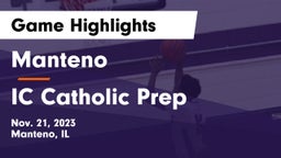 Manteno  vs IC Catholic Prep Game Highlights - Nov. 21, 2023