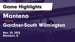 Manteno  vs Gardner-South Wilmington  Game Highlights - Nov. 25, 2023
