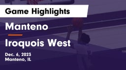 Manteno  vs Iroquois West Game Highlights - Dec. 6, 2023