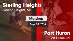 Matchup: Sterling Heights vs. Port Huron  2016