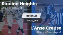 Matchup: Sterling Heights vs. L'Anse Creuse  2018