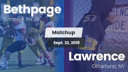 Matchup: Bethpage vs. Lawrence  2018
