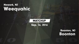 Matchup: Weequahic vs. Boonton  2016