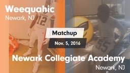 Matchup: Weequahic vs. Newark Collegiate Academy  2016