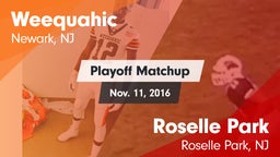 Matchup: Weequahic vs. Roselle Park  2016