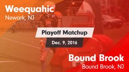Matchup: Weequahic vs. Bound Brook  2015