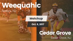 Matchup: Weequahic vs. Cedar Grove  2017