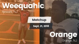 Matchup: Weequahic vs. Orange  2018