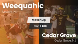 Matchup: Weequahic vs. Cedar Grove  2019