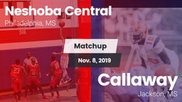 Matchup: Neshoba Central vs. Callaway  2019