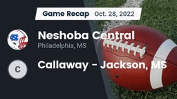 Recap: Neshoba Central  vs. Callaway  - Jackson, MS 2022