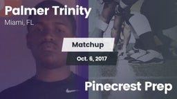 Matchup: Palmer Trinity vs. Pinecrest Prep 2017