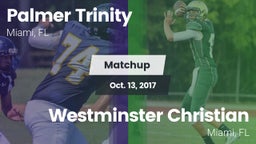 Matchup: Palmer Trinity vs. Westminster Christian  2017