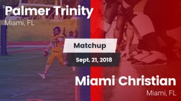 Matchup: Palmer Trinity vs. Miami Christian  2018