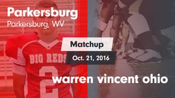 Matchup: Parkersburg vs. warren vincent ohio 2016