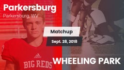 Matchup: Parkersburg vs. WHEELING PARK 2018