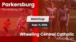 Matchup: Parkersburg vs. Wheeling Central Catholic  2020