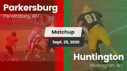 Matchup: Parkersburg vs. Huntington  2020
