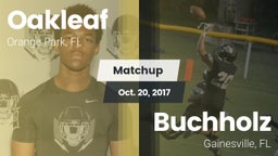 Matchup: Oakleaf  vs. Buchholz  2017
