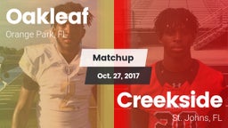 Matchup: Oakleaf  vs. Creekside  2017