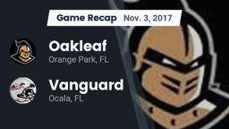 Recap: Oakleaf  vs. Vanguard  2017