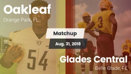 Matchup: Oakleaf  vs. Glades Central  2018