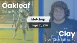 Matchup: Oakleaf  vs. Clay  2018