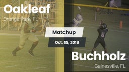 Matchup: Oakleaf  vs. Buchholz  2018