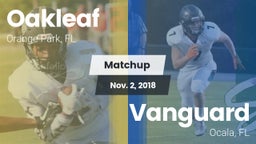 Matchup: Oakleaf  vs. Vanguard  2018