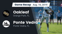 Recap: Oakleaf  vs. Ponte Vedra  2019