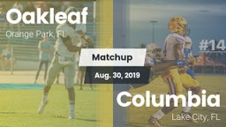 Matchup: Oakleaf  vs. Columbia  2019