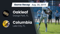 Recap: Oakleaf  vs. Columbia  2019
