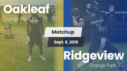Matchup: Oakleaf  vs. Ridgeview  2019