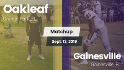 Matchup: Oakleaf  vs. Gainesville  2019