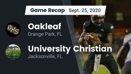 Recap: Oakleaf  vs. University Christian  2020