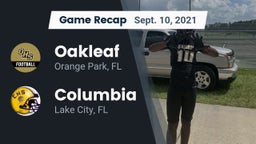 Recap: Oakleaf  vs. Columbia  2021