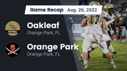 Recap: Oakleaf  vs. Orange Park  2022