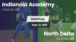 Matchup: Indianola Academy vs. North Delta  2018