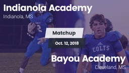 Matchup: Indianola Academy vs. Bayou Academy  2018