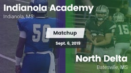 Matchup: Indianola Academy vs. North Delta  2019