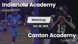 Matchup: Indianola Academy vs. Canton Academy  2019