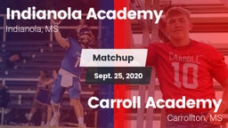 Matchup: Indianola Academy vs. Carroll Academy  2020