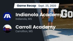 Recap: Indianola Academy  vs. Carroll Academy  2020