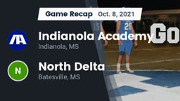 Recap: Indianola Academy  vs. North Delta  2021