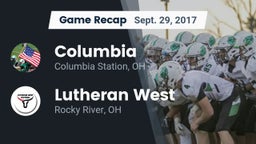 Recap: Columbia  vs. Lutheran West  2017